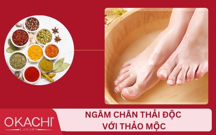 Hướng dẫn công thức ngâm chân thải độc với các loại thảo mộc