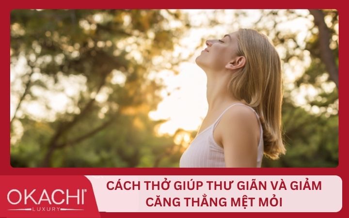 cách thở giúp thư giản và bớt căng thẳng