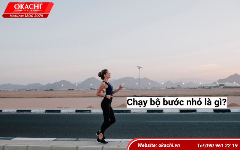Chạy bộ bước nhỏ là gì