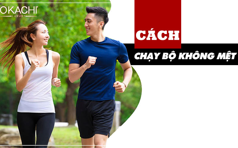 Cách chạy bộ không mệt