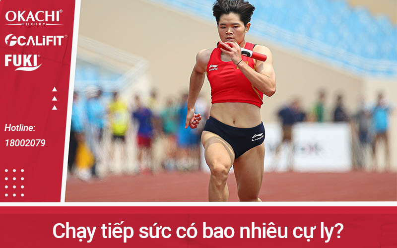 Chạy tiếp sức có bao nhiêu cự ly?