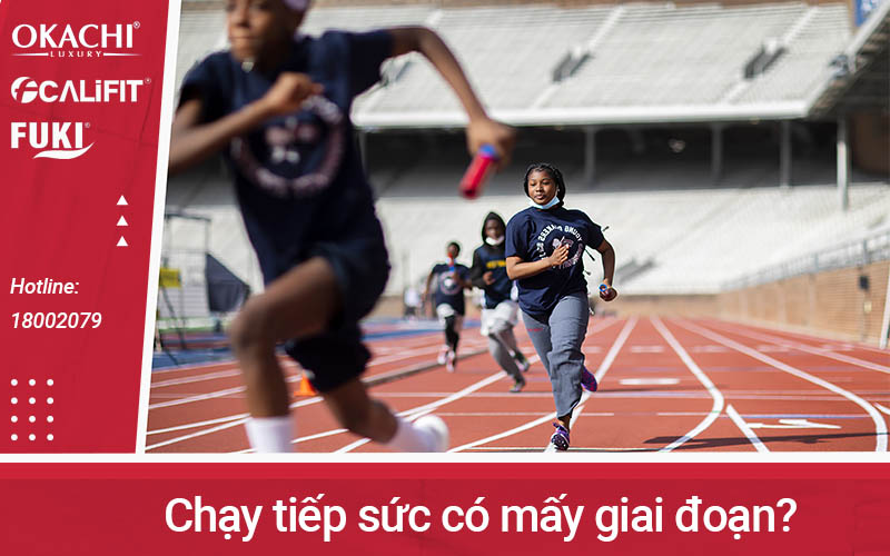 Chạy tiếp sức có mấy giai đoạn?