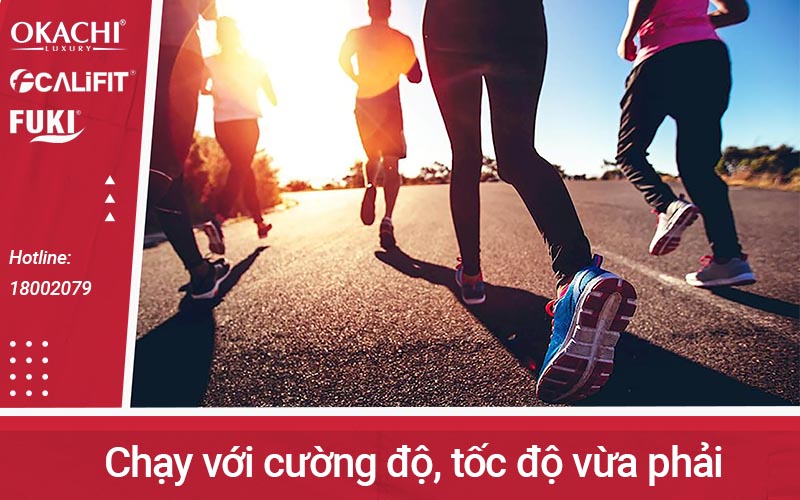 Chạy với cường độ, tốc độ vừa phải