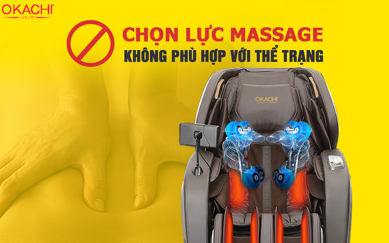 Chọn lực massage không phù hợp với thể trạng
