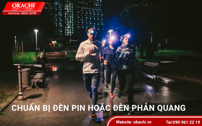Chuẩn bị đèn pin hoặc đèn phản quang