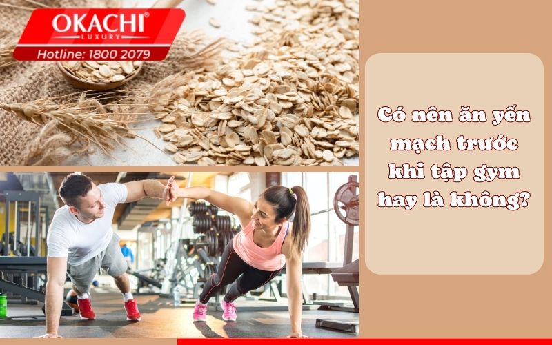 Có nên ăn yến mạch trước khi tập gym hay là không?