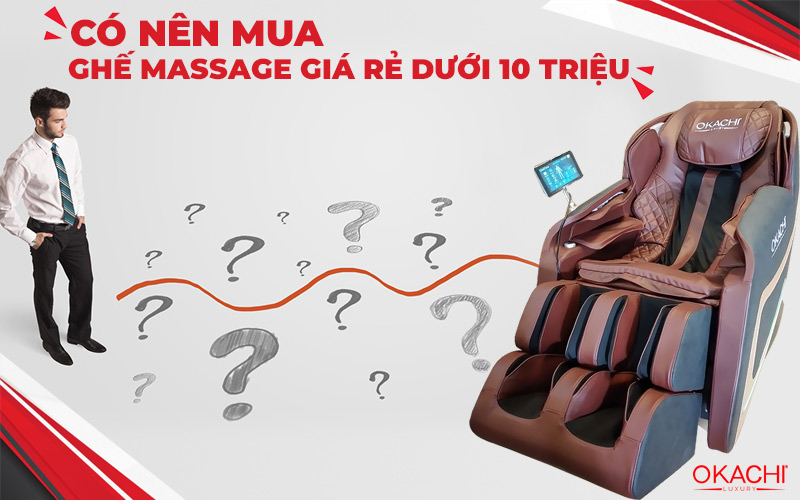 Có nên mua ghế massage giá rẻ dưới 10 triệu