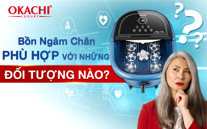 Đối tượng sử dụng bồn ngâm chân