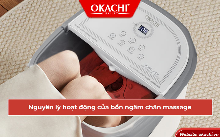Nguyên lý hoạt động của bồn ngâm chân