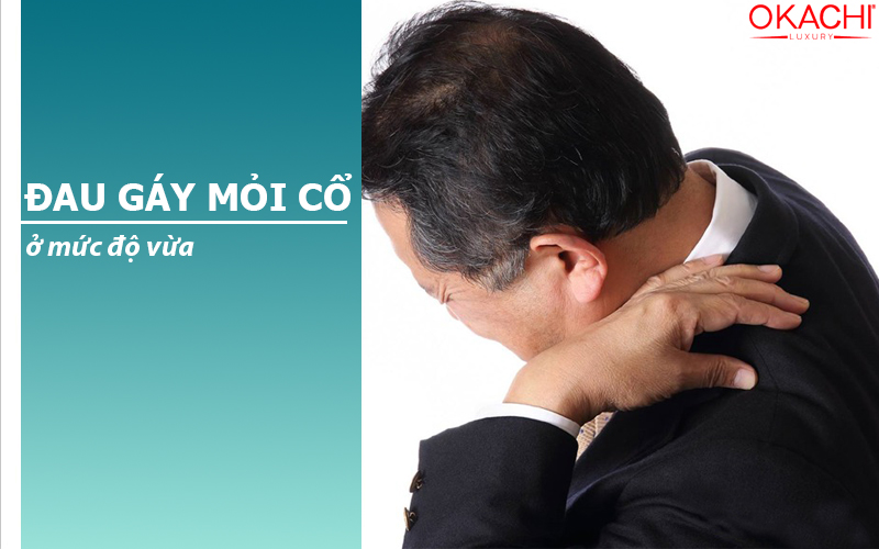 Đau gáy mỏi cổ ở mức độ vừa