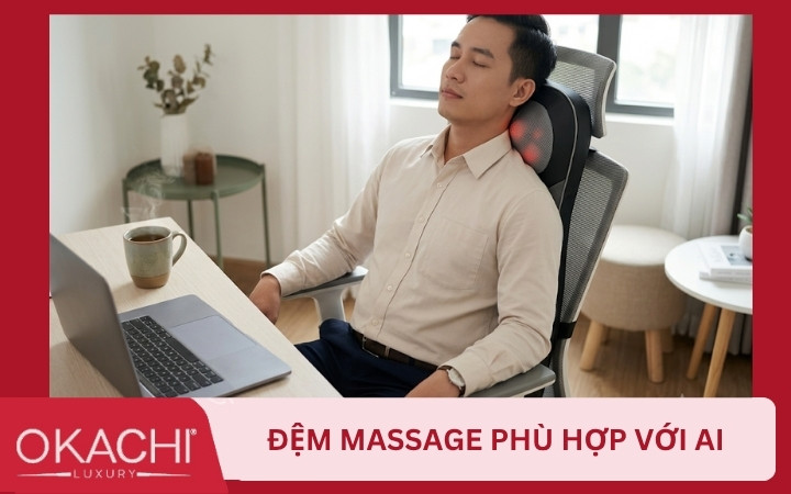đệm massage phù hợp ai