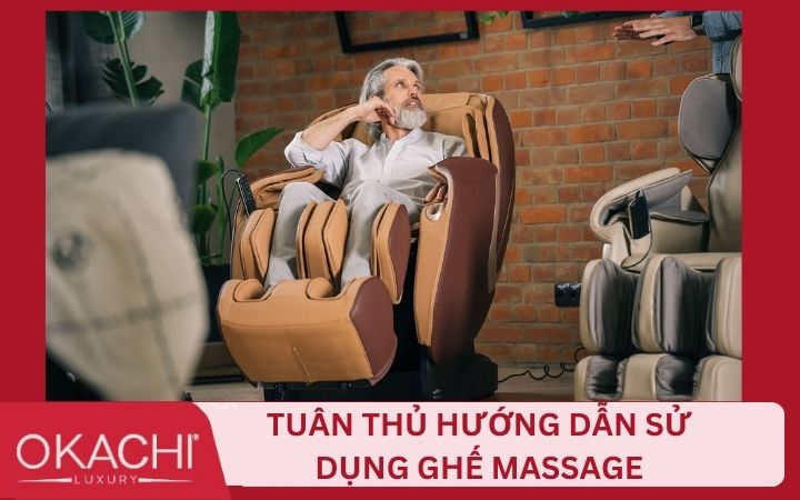 Đọc kỹ hướng dẫn sử dụng ghế massage