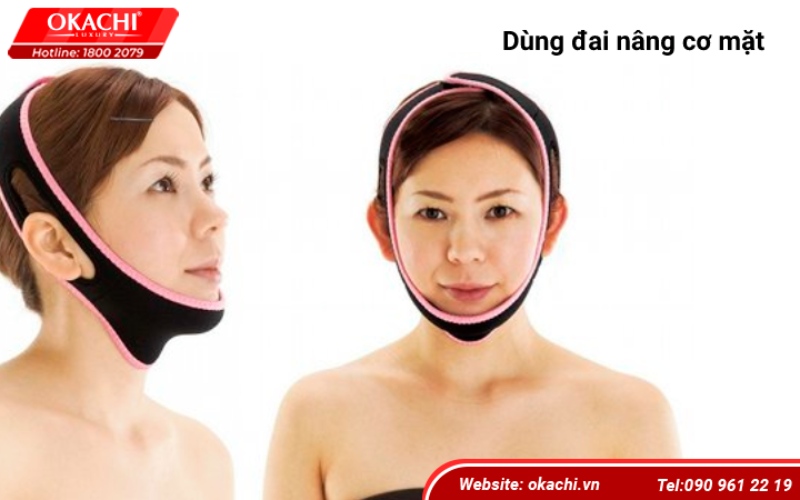 Dùng đai nâng cơ mặt