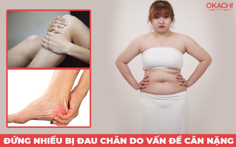 Đứng nhiều bị đau chân do vấn đề cân nặng