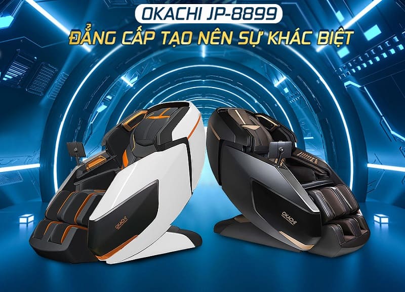 Ghế massage OKACHI JP-8899 đẳng cấp sự khác biệt