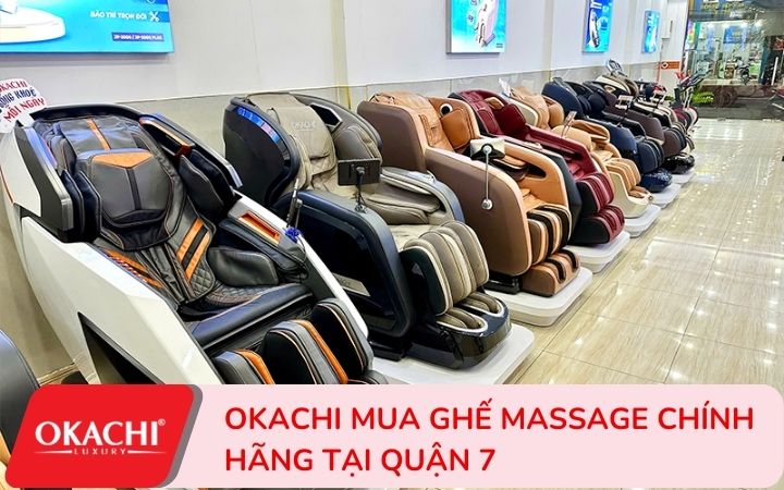okachi mua ghế massage chính hãng tại quận 7