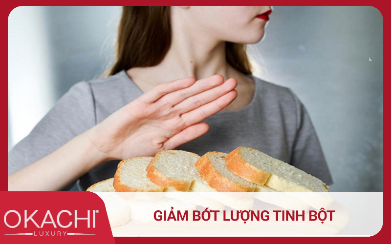 Giảm bớt lượng tinh bột