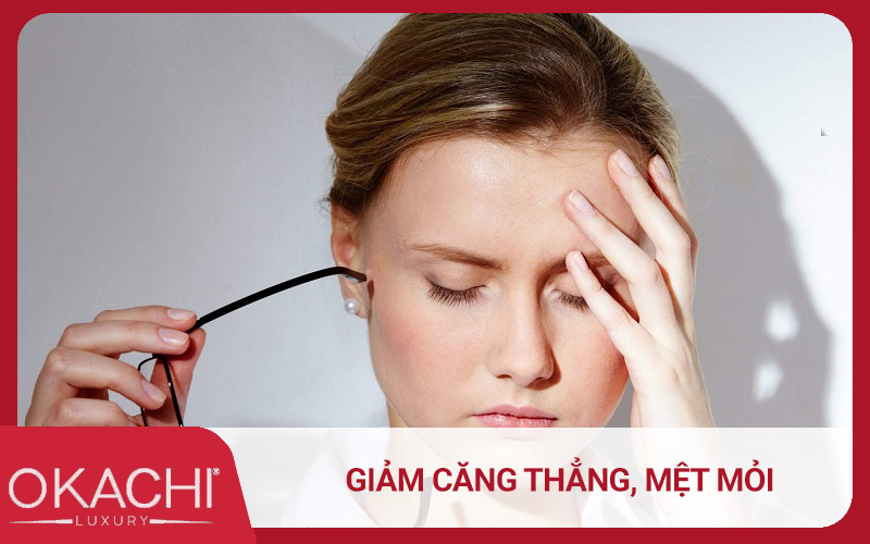 Giảm căng thẳng, mệt mỏi