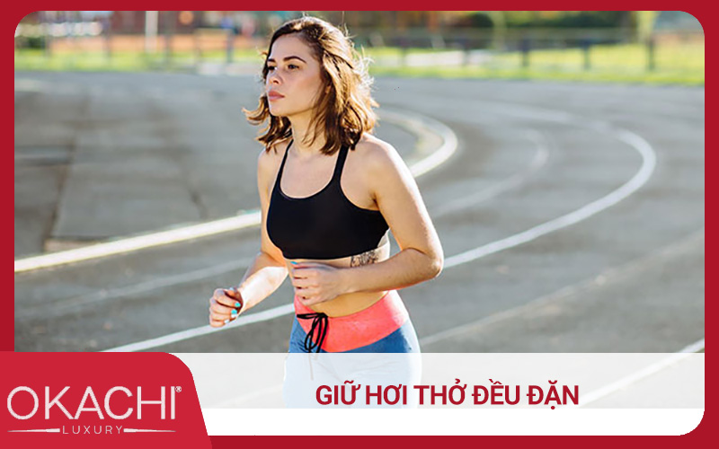 Giữ hơi thở đều đặn