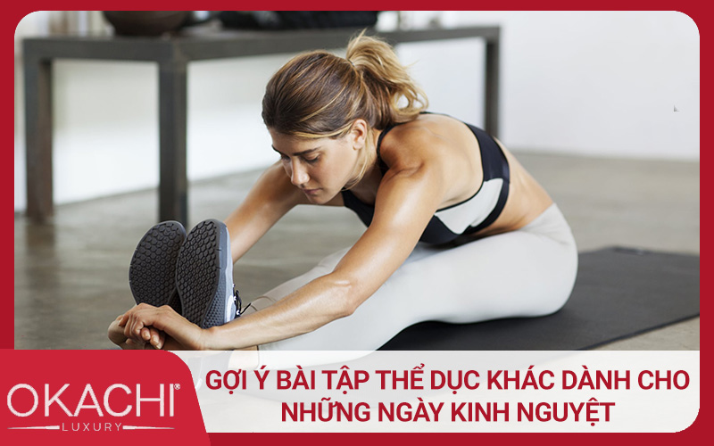 Gợi ý bài tập thể dục khác dành cho những ngày kinh nguyệt