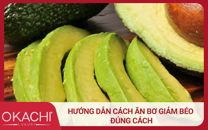 Hướng dẫn cách ăn bơ giảm béo đúng cách