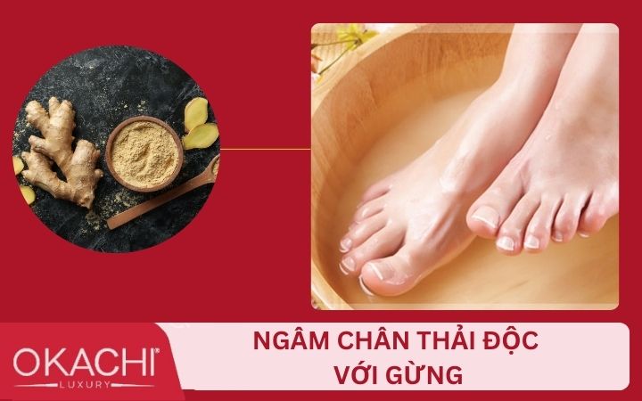 Công thức ngâm chân thải độc với gừng