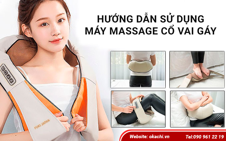 Hướng dẫn cách sử dụng máy massage cổ vai gáy cho người dùng thông thường