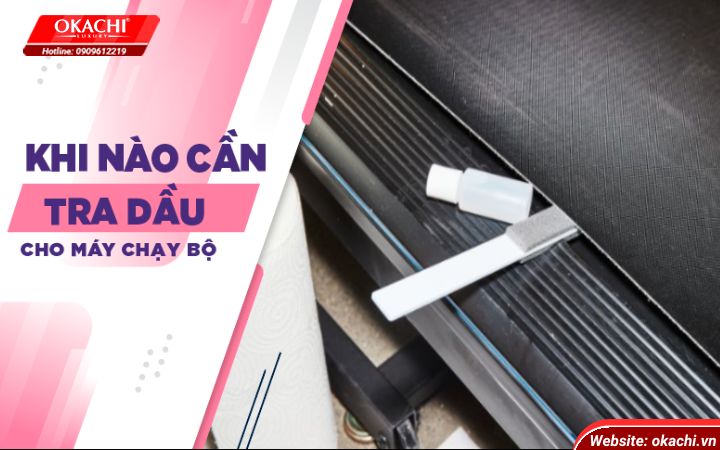 khi-nao-can-tra-dau-cho-may-chay-bo