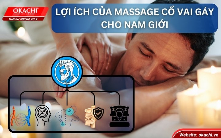 Lợi ích của massage cổ vai gáy cho nam giới