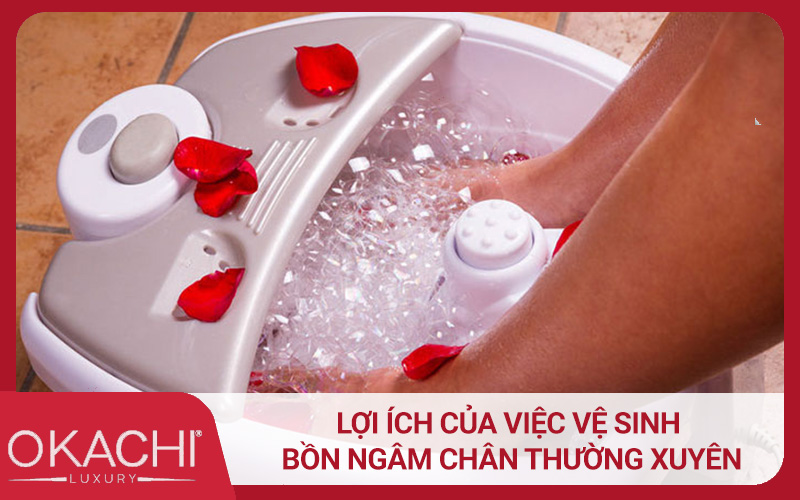 Lợi ích của việc vệ sinh bồn ngâm chân thường xuyên