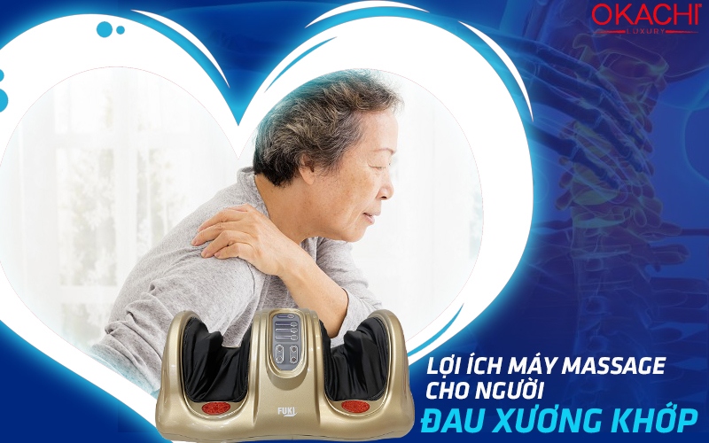 Lợi ích máy massage cho người đau xương khớp