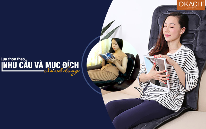 Lựa chọn theo nhu cầu và mục đích cần sử dụng