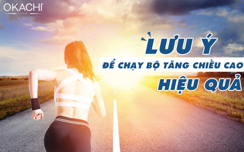 Lưu ý để chạy bộ tăng chiều cao hiệu quả