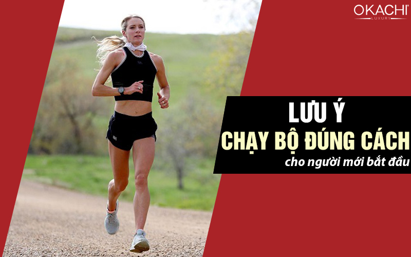 Lưu ý chạy bộ đúng cách cho người mới bắt đầu