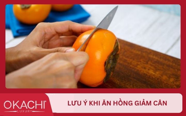 Lưu ý khi ăn hồng giảm cân
