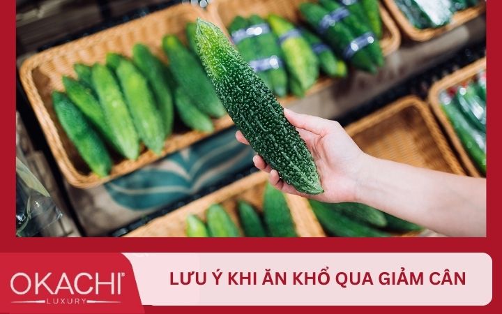 Lưu ý khi ăn khổ qua giảm cân