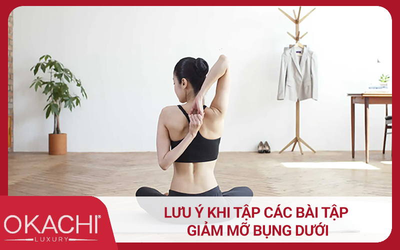Lưu ý khi tập các bài tập giảm mỡ bụng dưới trong 1 tuần tại nhà