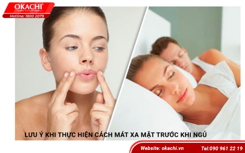 Lưu ý khi thực hiện cách mát xa mặt trước khi ngủ