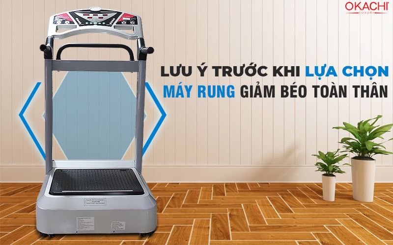 Lưu ý trước khi lựa chọn máy rung giảm béo toàn thân