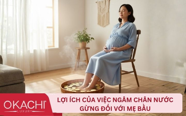Lợi ích của việc ngâm chân nước gừng đối với mẹ bầu