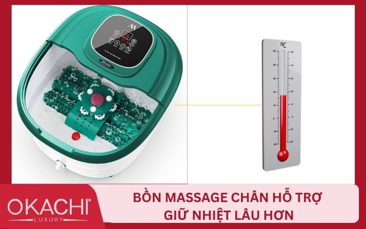 Máy massage chân giúp giữ ấm nước lâu hơn