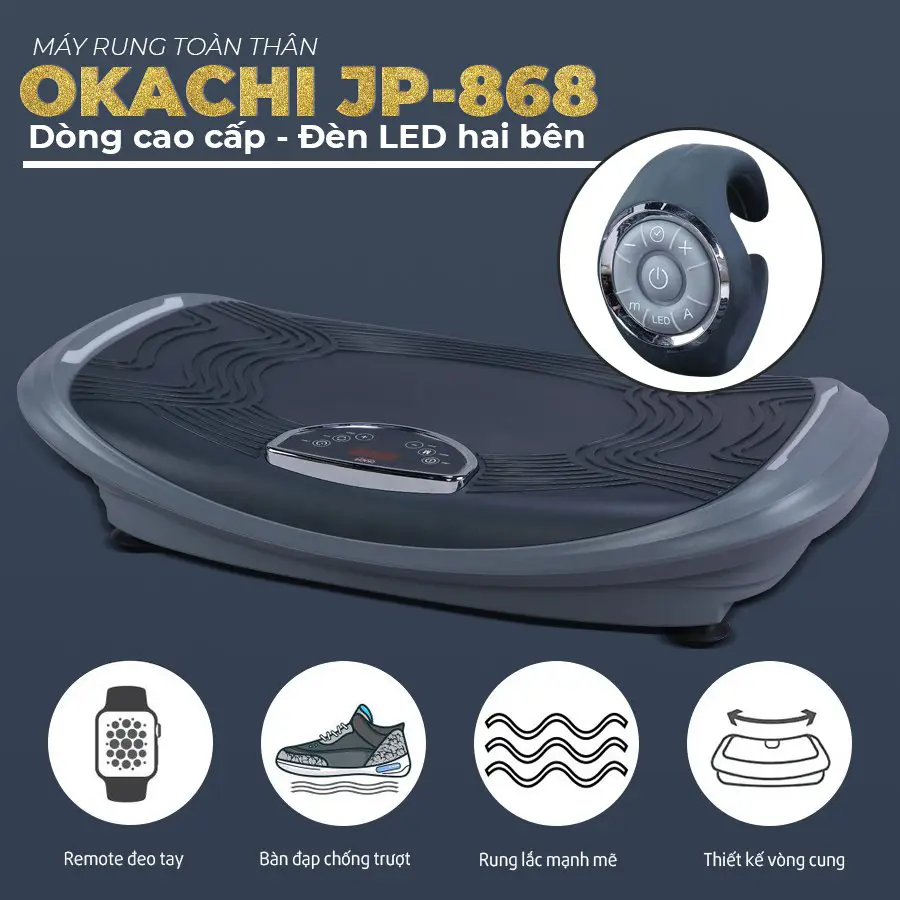 Máy rung giảm mỡ toàn thân OKACHI JP-868 (Dòng cao cấp)