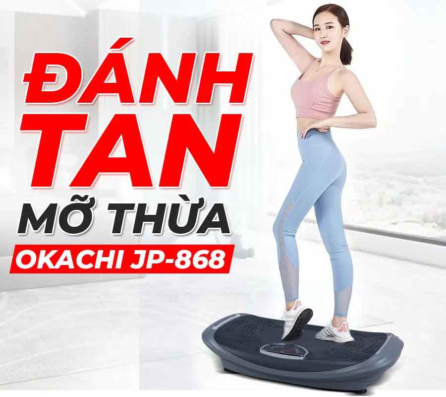 Máy rung giảm mỡ toàn thân OKACHI JP-868 (Dòng cao cấp)