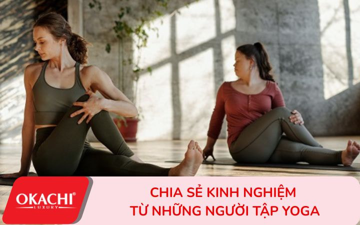 Chia sẻ kinh nghiệm từ những người tập yoga