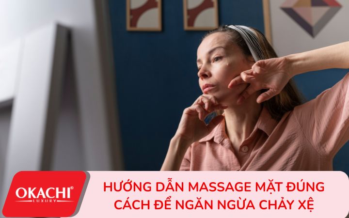 Hướng dẫn massage mặt đúng cách để ngăn ngừa chảy xệ