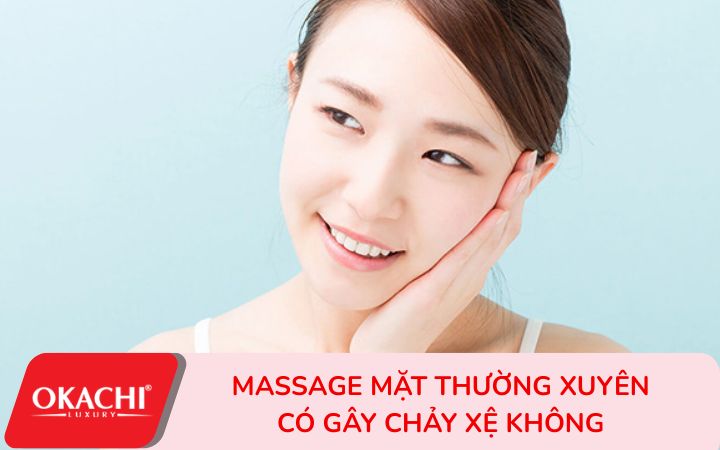 Massage mặt thường xuyên có gây chảy xệ không