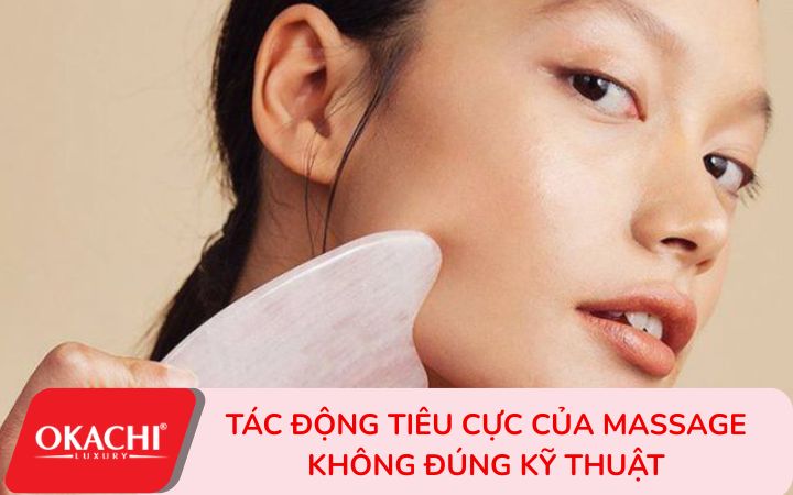 Tác động tiêu cực của massage không đúng kỹ thuật