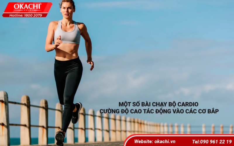 Một số bài chạy bộ cardio cường độ cao tác động vào các cơ bắp