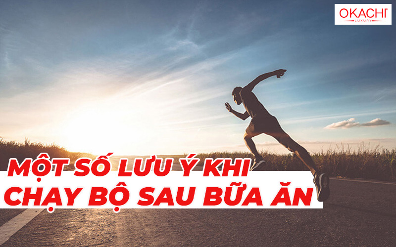 Một số lưu ý khi chạy bộ sau bữa ăn