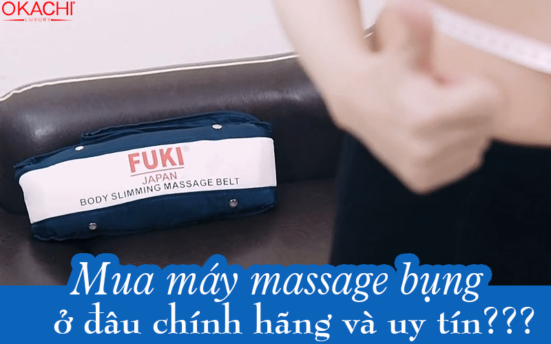 Mua máy massage bụng ở đâu chính hãng và uy tín